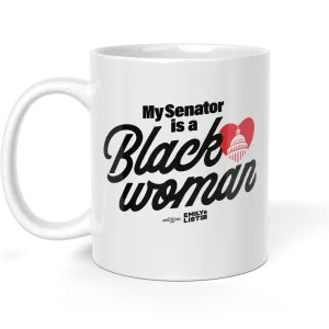 My Senator is a Black Woman Mug